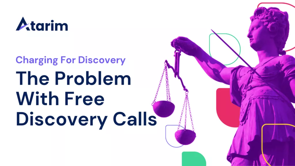 Charging for Discovery – The Problem With Free Discovery Calls